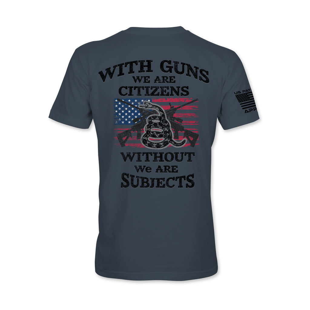 With Guns We Are Citizens Patriotic Tee