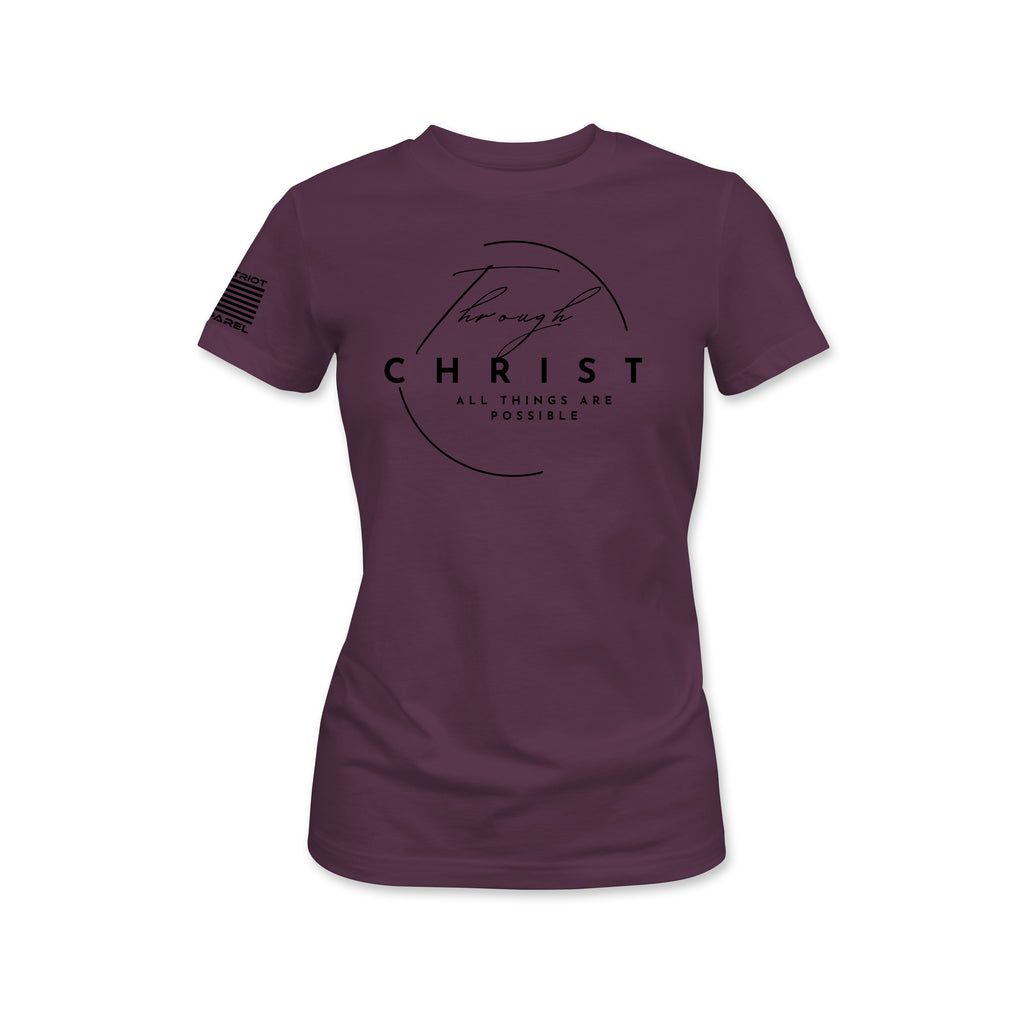 Through Christ All Things Are Possible Tee